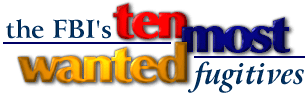 FBI Ten Most Wanted Fugitives (opens in a new tab)